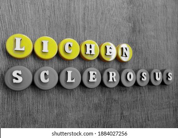 Lichen Sclerosus, Word With Background.