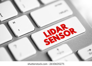 Lidar Sensor - is a remote sensing method that uses light in the form of a pulsed laser to measure ranges to the Earth, text concept button on keyboard
