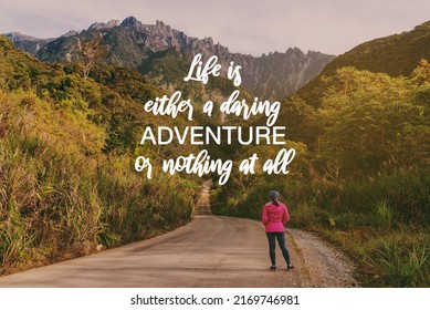 Life Inspirational And Motivational Quotes - Life Is A Either Daring Adventure Or Nothing