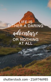 Life inspirational and motivational quotes - Life is a either daring adventure or nothing - Shutterstock ID 2169746985
