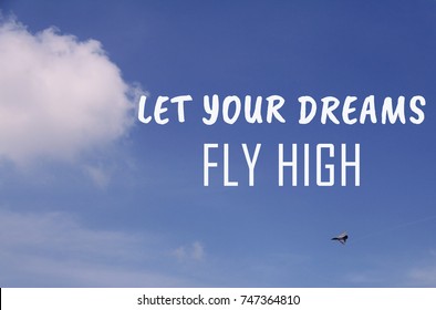 Life Inspirational Quotes Let Your Dreams Stock Photo 747364810 ...