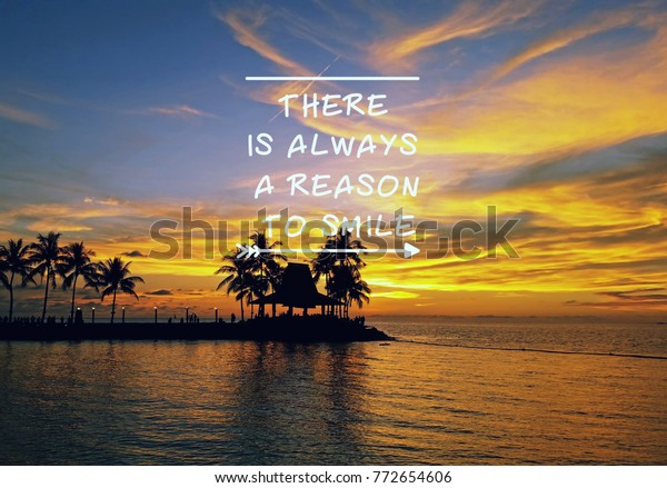 Life Inspirational Quotes There Always Reason Stock Photo Edit Now