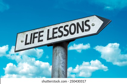 Life Lessons Sign With Sky Background