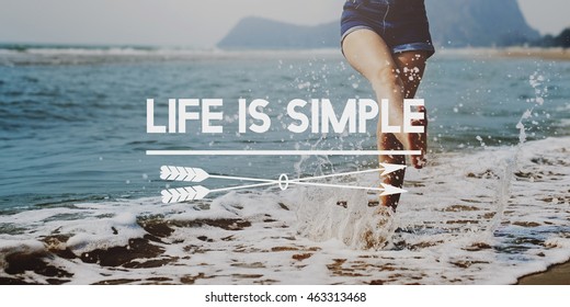 Life Is Simple Mind Balance Live Enjoy Simplicity Concept