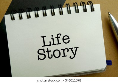 Life Story Memo Written On A Notebook With Pen