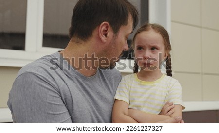 little girl was offended her father. conversation between little child father. kid upset badly behaves without obeying parent. man explain his daughter rules conduct. tear baby eye. crying child dream