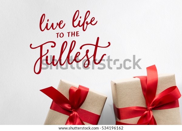 Live Life Fullest Quote Message Stock Photo (Edit Now) 534196162