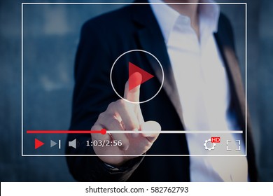 Live Video,streaming Concept.Business Man Press A Play Buttons