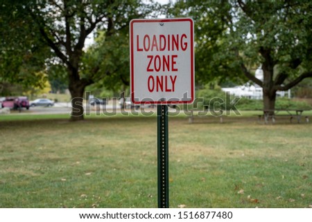 Loading Zone Only Signage in Park