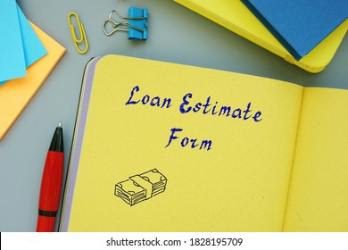 Loan Estimate Form Inscription On The Page.
