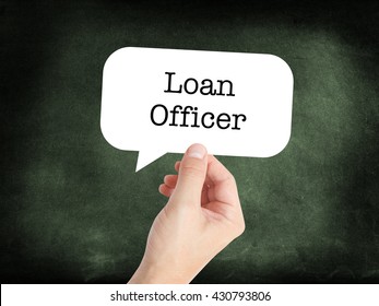 Loan Officer Written In A Speechbubble