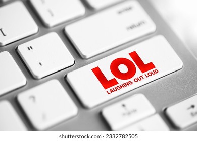 LOL - Laughing Out Loud is an initialism for laughing out loud and a popular element of Internet slang, text concept button on keyboard
