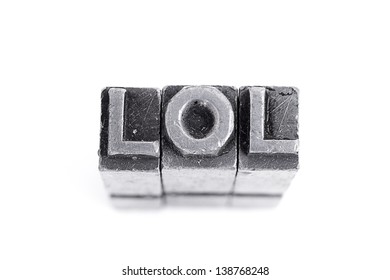 Lol Sign,  Antique Metal Letter-press Type Isolated