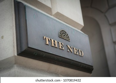 LONDON- APRIL, 2018: The Ned, External Signage Of The 5 Star Hotel And Private Members Club In The City Of London