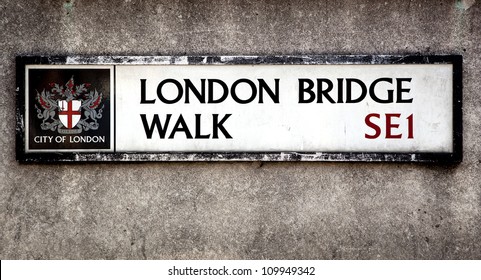 London Bridge Street Sign, London, UK