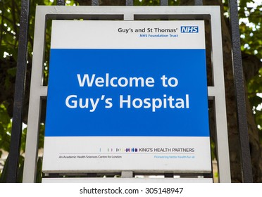 LONDON, UK - AUGUST 7TH 2015: A Sign At The Entrance To Guys Hospital In Central London, On 7th August 2015.