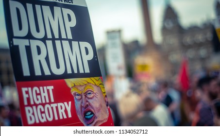 LONDON, UK - JULY 13, 2018: Detail Of An Anti Donald Trump Placard At The Dump Trump Rally In London
