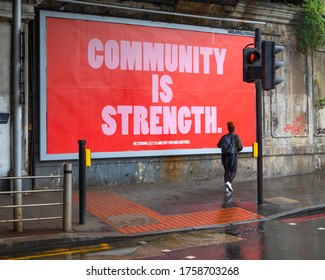 London, UK - June 17th 2020: A poster with the message Community is Strength on display near London Bridge station in London, UK. 
