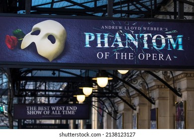 London, UK - March 17th 2022: The Phantom Of The Opera Signs Outside Her Majestys Theatre, Located On Haymarket In London, UK.