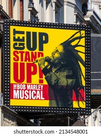 London, UK - March 8th 2022: Promotional Poster On The Exterior Of The Lyric Theatre On Shaftesbury Avenue In London, Advertising Get Up, Stand Up! The Bob Marley Musical.