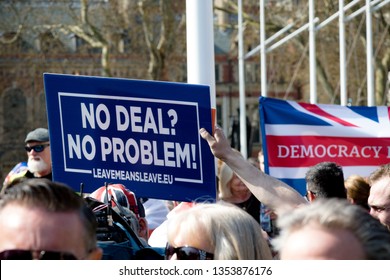 London, United Kingdom, March 29th 2019:- Pro Brexit Protesters Outside The British Parliament Demanding A No Deal Brexit Leaving On WTO Terms