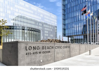 LONG BEACH, CALIFORNIA - 06 MAR 2020: Long Beach Civic Center, Includes City Hall And Port Of Long Beach Buildings.