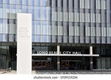 LONG BEACH, CALIFORNIA - 06 MAR 2020: Long Beach City Hall At The Civic Center. 