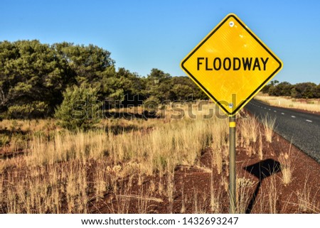 a long way in Australia with the danger of flooding- floodway