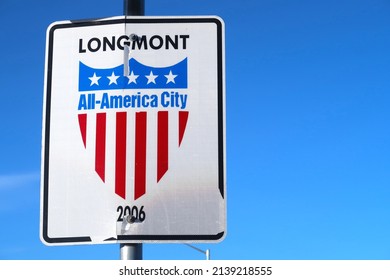 Longmont All America City Sign With Red White And Blue Shield. City Award 2006