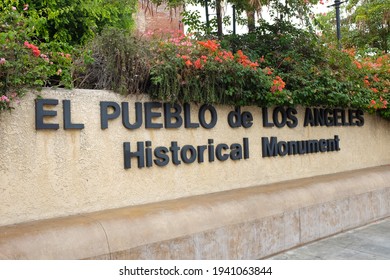 LOS ANGELES, SEPT 2, 2018: Sign At The El Pueblo De Los Angeles Historical Monument, Also Known As Los Angeles Plaza Historic District