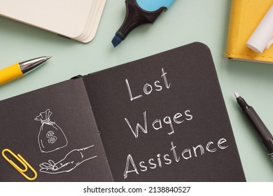 Lost Wages Assistance Is Shown On A Photo Using The Text