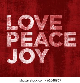 Love Joy Peace - Grunge Red Background