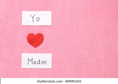 I Love Mom concept in Spanish. 
Red heart and hand written letters spelling I Love mom concept in Spanish. - Powered by Shutterstock