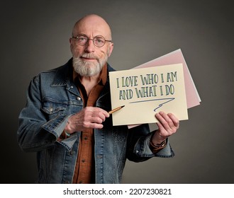 I Love Who I Am And What I Do - Positive Affirmation Words Presented By A Senior Confident And Happy Man