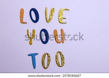 Similar – Image, Stock Photo I love you too