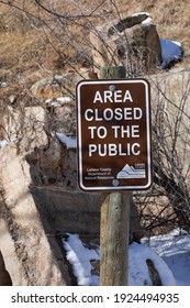 Loveland, Colorado, USA - February 20, 2021.  Brown Sign Posting No Entry.  Land Restoration Area On The Front Range.  