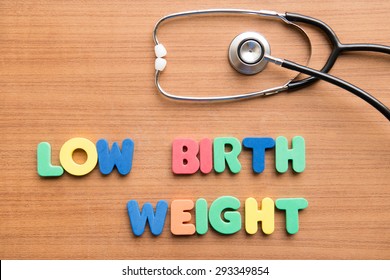  Low birth weight (LBW) colorful word with stethoscope on the wooden background