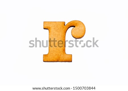 Lowercase letter r - Piece in wood