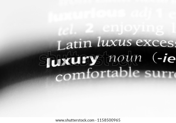 Luxury Word Dictionary Luxury Concept Stock Photo Edit Now