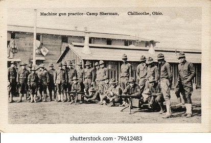 Machine Gun Practice - Early 1900's WWI Postcard Depicting Soldiers Practicing Machine Gun Drills At Camp Sherman In Chillicothe, Ohio.