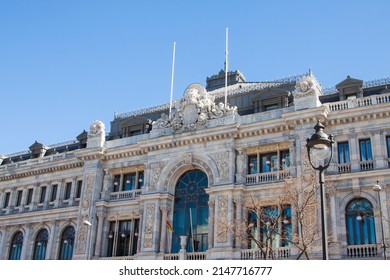 Madrid, Spain. April, 2022. National Bank Of Spain Building, An Historic Neoclassical Building At Alcalá Street In Downtown,