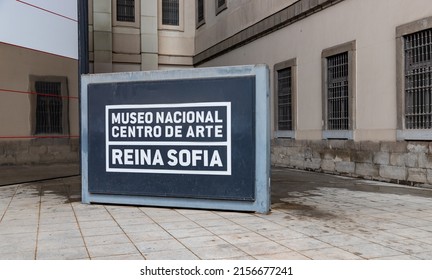 Madrid, Spain - April, 2022: A Picture Of The Museo Nacional Centro De Arte Reina Sofía Sign. The Text Reads As 