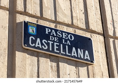 MADRID, SPAIN - Jan 18, 2022: Street sign at the Paseo de la Castellana, a major street and avenue in Madrid