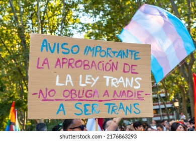 Madrid, Spain: July 9, 2022: A Banner In Favor Of A Trans Law At The Lgbt Gay Pride Party And Parade In Madrid