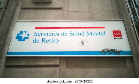 Madrid, Spain. June, 23, 2022. Mental Health Center. Psychological And Psychiatric Care. Sign At The Entrance Of The 