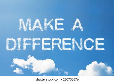 Make A Difference A Cloud Word On Sky