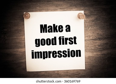 Make A First Good Impression Message.