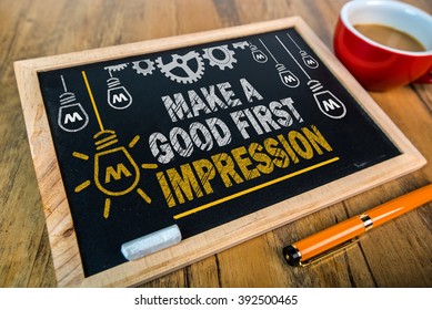 Make A Good First Impression