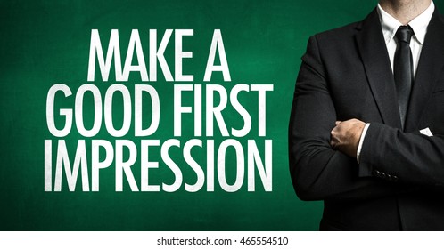 Make A Good First Impression