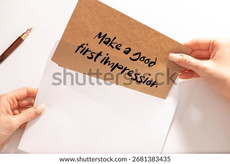 Make a good first impression.